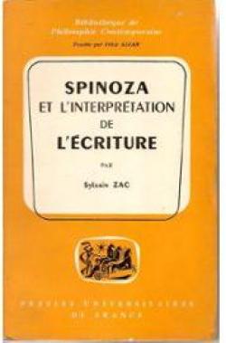 Spinoza et l'interprtation de l'criture : Par Sylvain Zac par Sylvain Zac