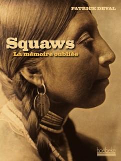 Squaws par Patrick Deval