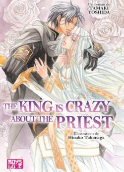 The Priest, tome 2 : The King is crazy about the Priest par Tamaki Yoshida