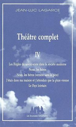 Thtre complet : Volume 4 par Jean-Luc Lagarce