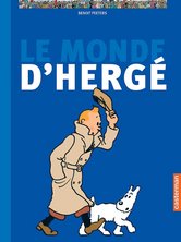 Tintin et le monde d'Herg par Benot Peeters