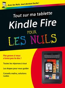 Tout Sur Mon Kindle Fire pour les Nuls par Henri Lilen