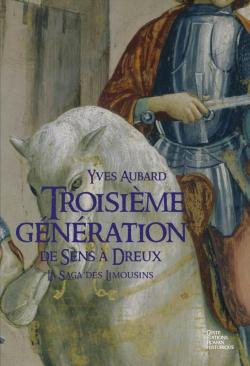 La saga des Limousins, tome 6 : Troisime gnration par Yves Aubard
