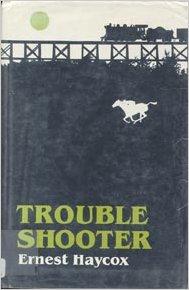 Trouble Shooter par Ernest Haycox
