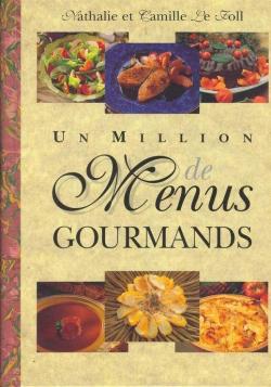 Un million de menus gourmands par Nathalie Le Foll