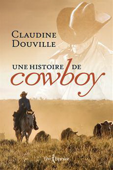 Une histoire de cowboy par Claudine Douville
