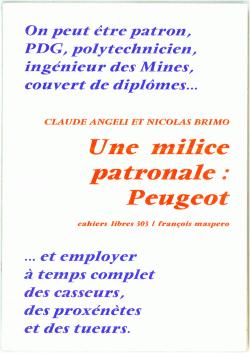 Une milice patronale : Peugeot par Claude Angeli