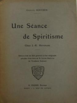 Une Sance de Spiritisme chez J.-K. Huysmans. par Gustave Boucher