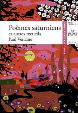Pomes saturniens - Ftes galantes - Romances sans paroles par Paul Verlaine