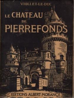 Le Chteau de Pierrefonds par Eugne Viollet-le-Duc