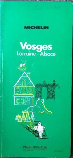 Guide Vert Vosges, Lorraine, Alsace par Guide Michelin