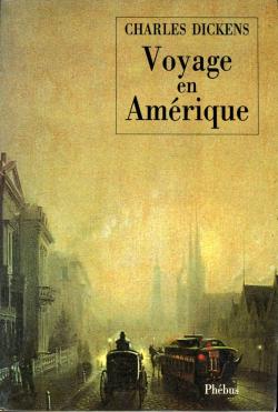 Voyage en Amrique par Charles Dickens