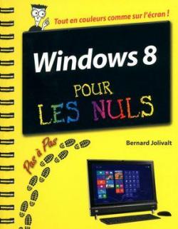 Windows 8 Pas  Pas pour les Nuls par Nancy Muir