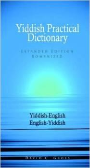 Yiddish Practical Dictionary par David C. Gross