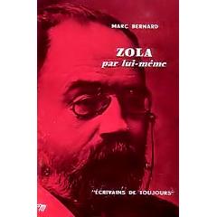 Zola, par lui-mme  par Marc Bernard