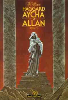 Aycha et Allan, tome 2 par Henry Rider Haggard