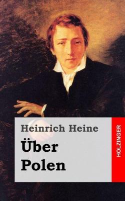 ber Polen par Heinrich Heine