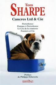 Cancres Limited & Cie : Porterhouse - Panique  Porterhouse - Le Cru de la comtesse - Fumiers et Cie par Tom Sharpe