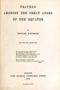 travels amongst the great andes of the Equator par Edward Whymper