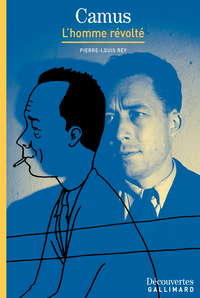 Camus : L'homme rvolt par Pierre-Louis Rey