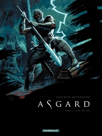 Asgard, tome 1 : Pied-de-fer par Philippe Dorison
