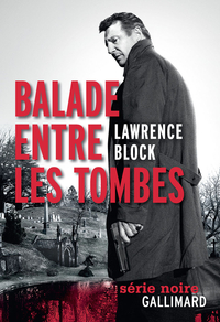 Balade entre les tombes par Lawrence Block