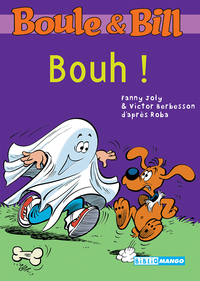 Boule & Bill, tome 9 : Bouh ! par Fanny Joly