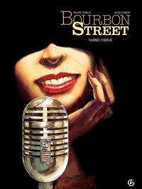 Bourbon Street, tome 2 : Tourne d'adieux par Philippe Charlot