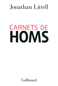 Carnets de Homs par Jonathan Littell