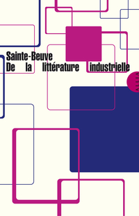 De la littrature industrielle par Charles-Augustin Sainte-Beuve