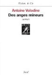 Des Anges Mineurs par Antoine Volodine