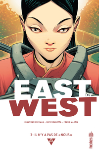 East of West, tome 3 : Il n'y a pas de 'nous' par Jonathan Hickman
