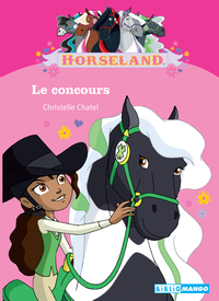 Horseland : Le concours par Christelle Chatel