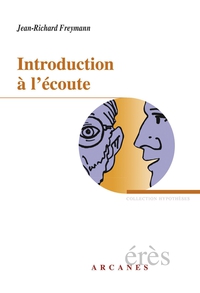 Introduction  l'coute par Jean-Richard Freymann