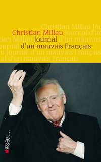Journal d'un mauvais Franais : 1er septembre 2011 - 1er avril 2012 par Christian Millau