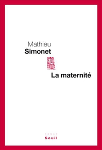 La maternit par Mathieu Simonet