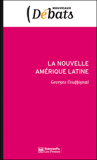 La nouvelle Amrique Latine : Laboratoire politique de l'Occident par Georges Couffignal