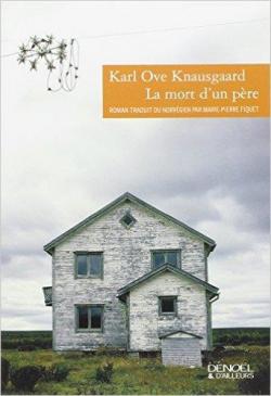 La mort d'un pre par Karl Ove Knausgrd