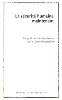 La scurit humaine maintenant : Rapport de la Commission sur la scurit humaine par Commission Scurit humaine