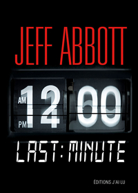 Last minute par Jeff Abbott