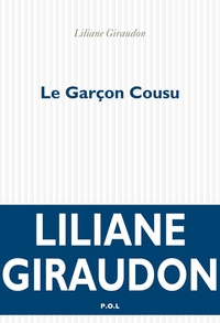Le garon cousu par Liliane Giraudon