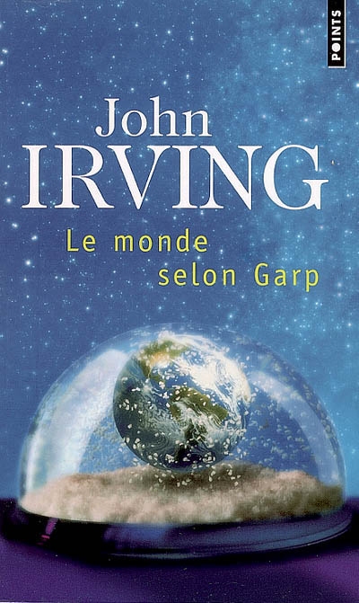 Le monde selon Garp par John Irving