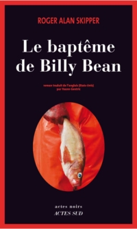 Le Baptme de Billy Bean par Roger Alan Skipper