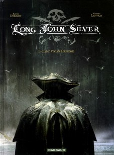 Long John Silver, Tome 1 : Lady Vivian Hastings par Xavier Dorison
