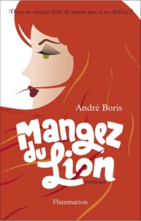 Mangez du Lion par Andr Boris