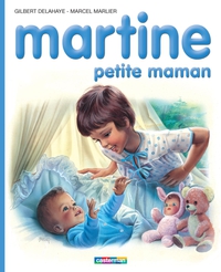 Martine, tome 18 : Martine petite maman par Gilbert Delahaye