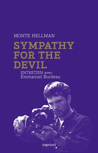Sympathy for the Devil - Entretien avec Monte Hellman par Monte Hellman