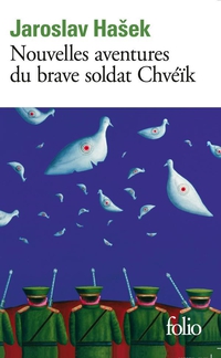 Nouvelles aventures du brave soldat Chvk par Jaroslav Haek