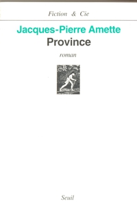 Province par Jacques-Pierre Amette