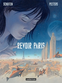 Revoir Paris, tome 1 par Franois Schuiten